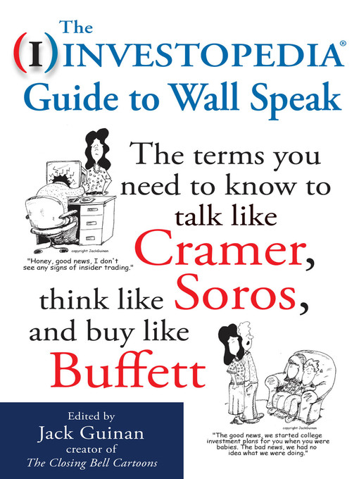 Title details for The Investopedia Guide to Wall Speak by Jack Guinan - Available